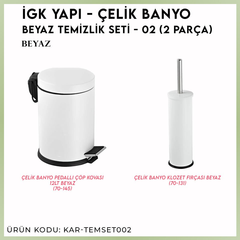 İGK YAPI - Çelik Banyo Beyaz Temizlik Seti - 02 (2 Parça)