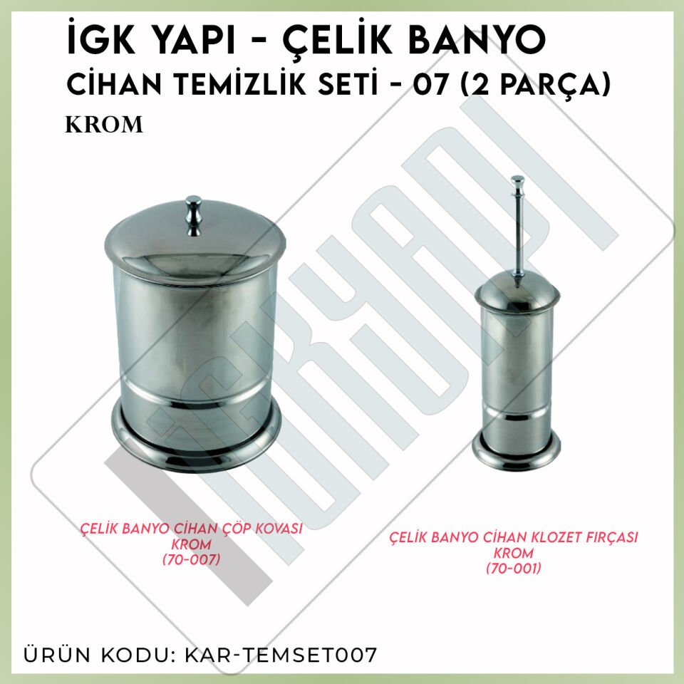 İGK YAPI - Çelik Banyo Cihan Temizlik Seti - 07 (2 Parça)