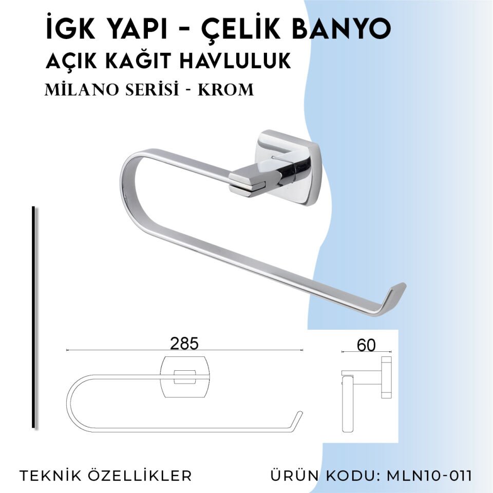İGK YAPI - Çelik Banyo Milano Açık Kağıt Havluluk (MLN10-011)