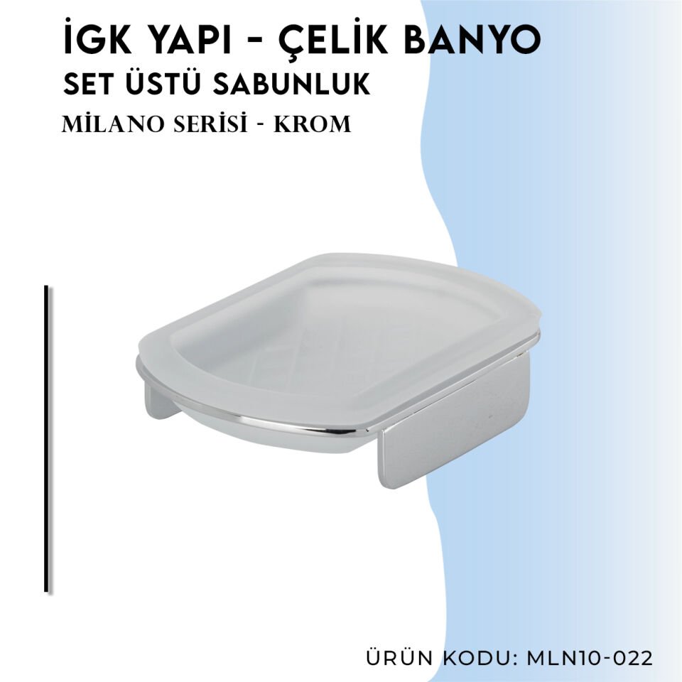 İGK YAPI - Çelik Banyo Milano Set Üstü Sabunluk (MLN10-022)
