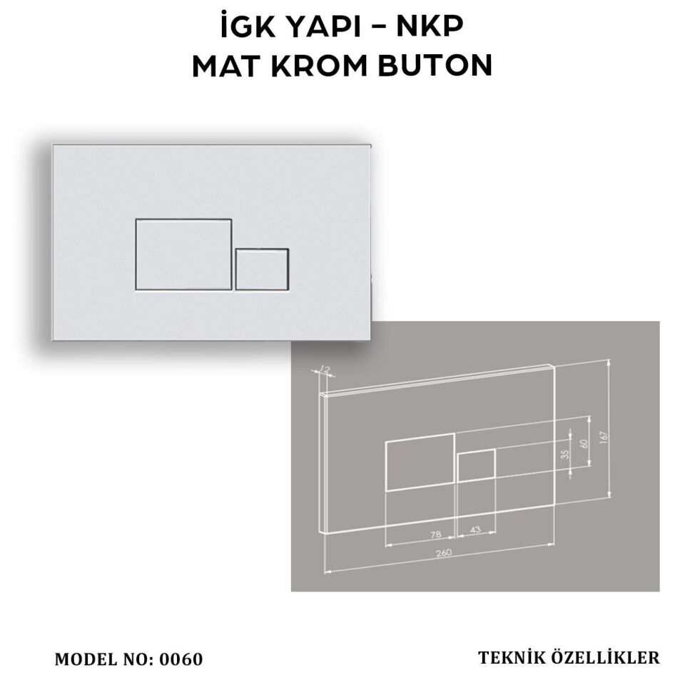 İGK YAPI - NKP 0060 Mat Krom Buton