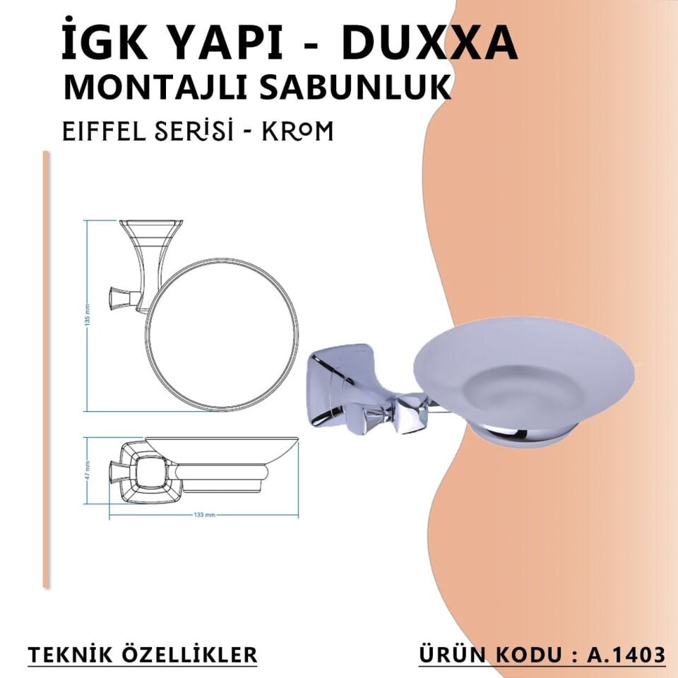 İGK YAPI - Duxxa Eiffel Montajlı Sabunluk Krom (A.1403)