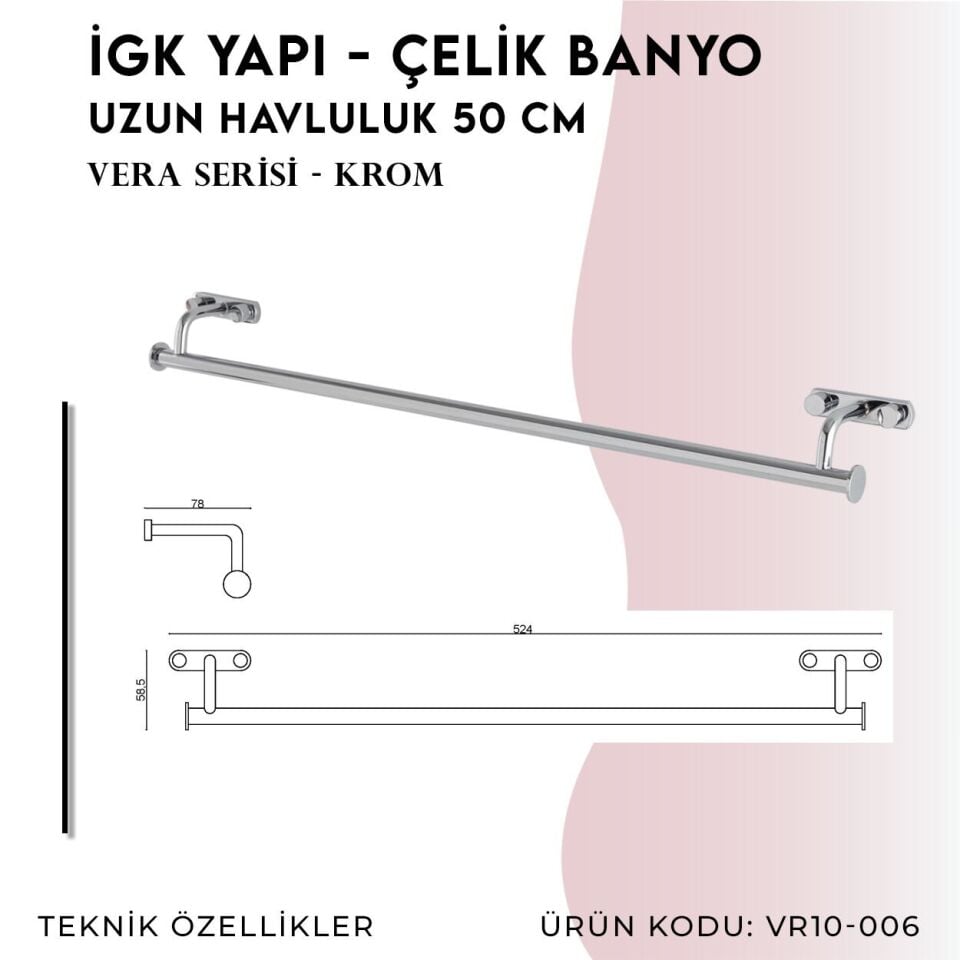 İGK YAPI - Çelik Banyo Vera Uzun Havluluk 50cm (VR10-006)