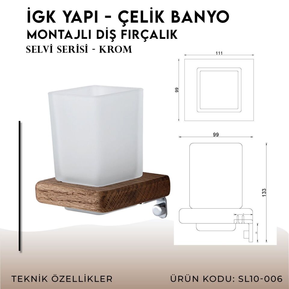 İGK YAPI - Çelik Banyo Selvi Montajlı Diş Fırçalık (SL10-006)