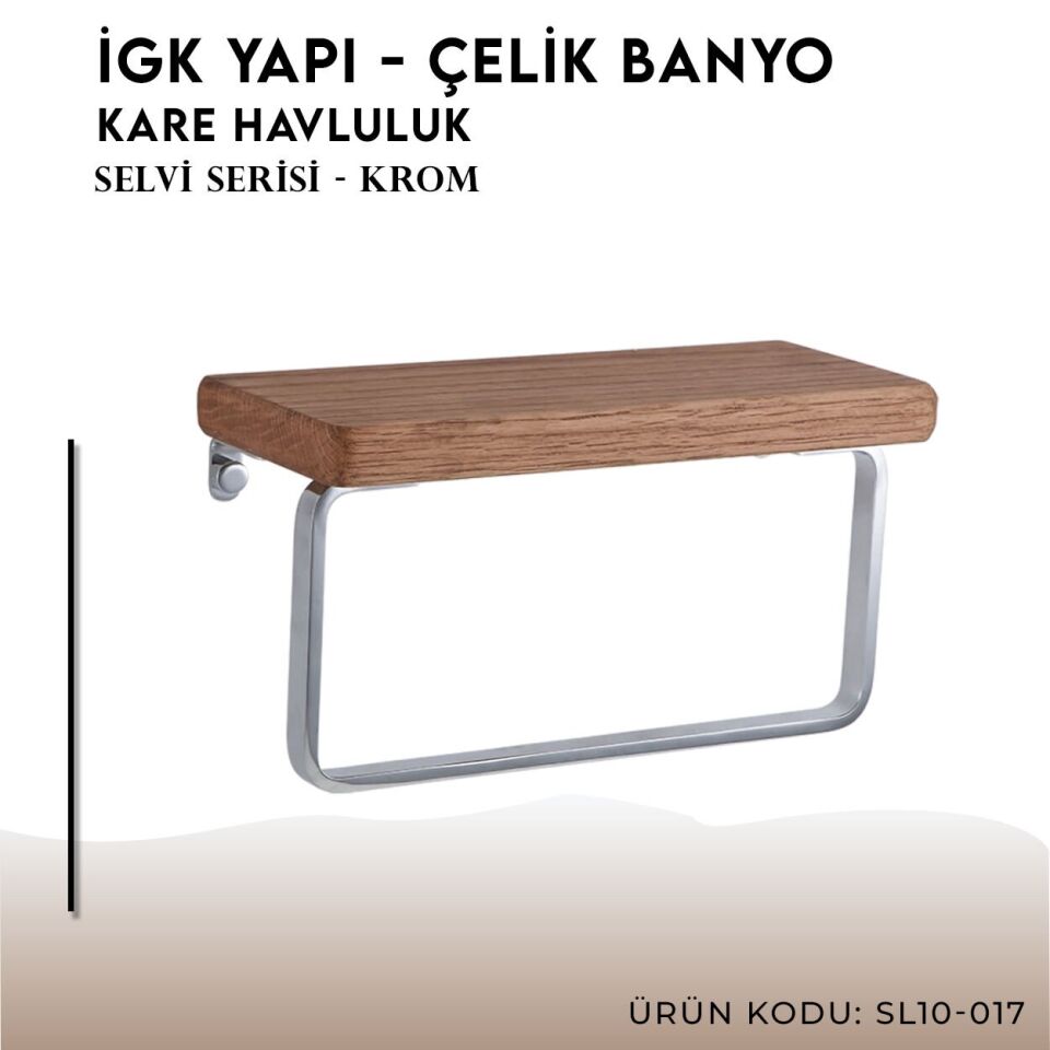 İGK YAPI - Çelik Banyo Selvi Kare Havluluk (SL10-017)