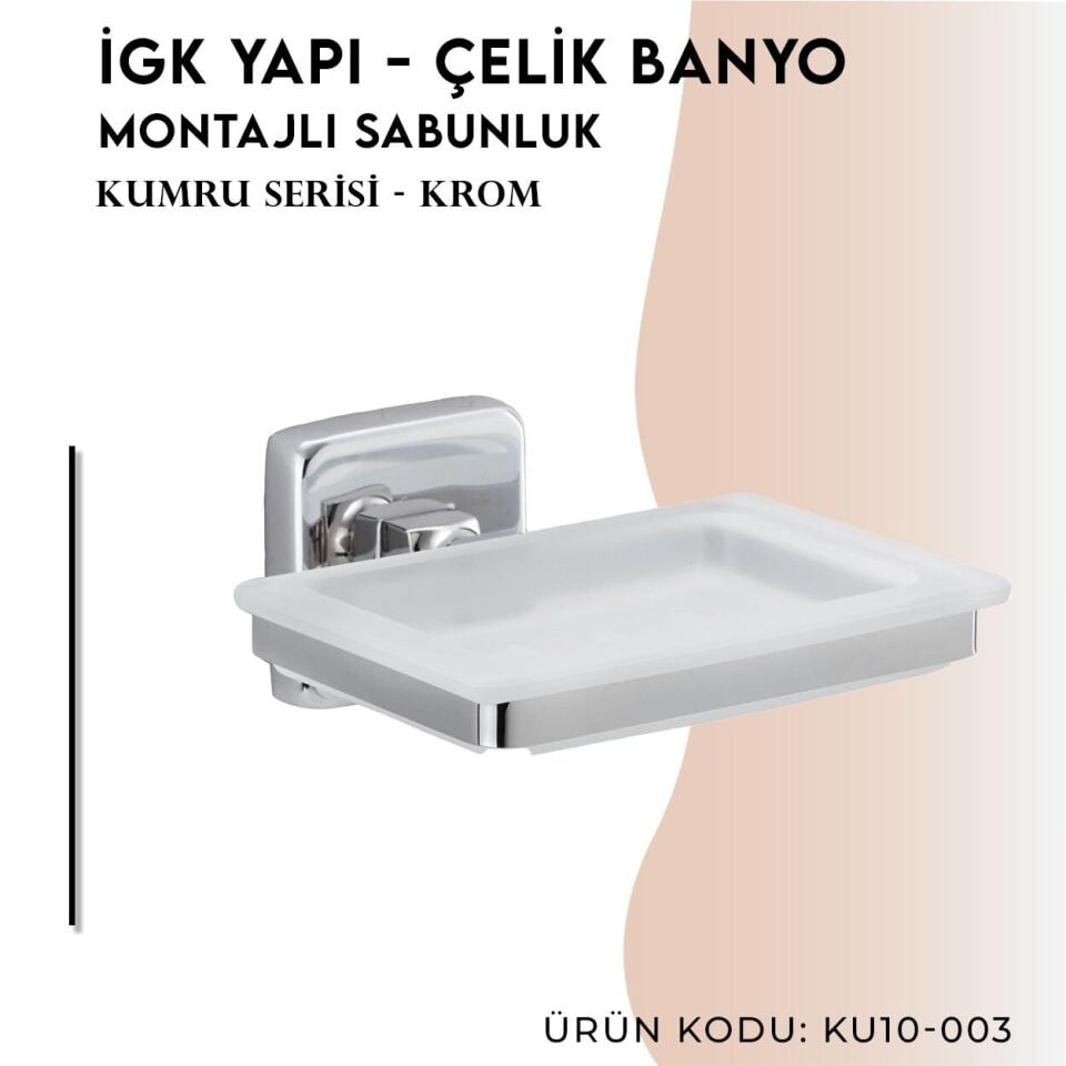 İGK YAPI - Çelik Banyo Kumru Montajlı Sabunluk (KU10-003)