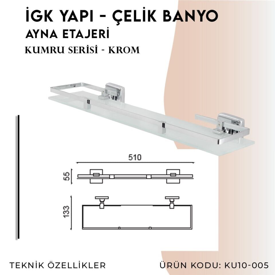 İGK YAPI - Çelik Banyo Kumru Etajer (KU10-005)