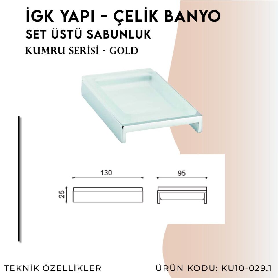 İGK YAPI - Çelik Banyo Kumru Set Üstü Sabunluk (KU10-029)
