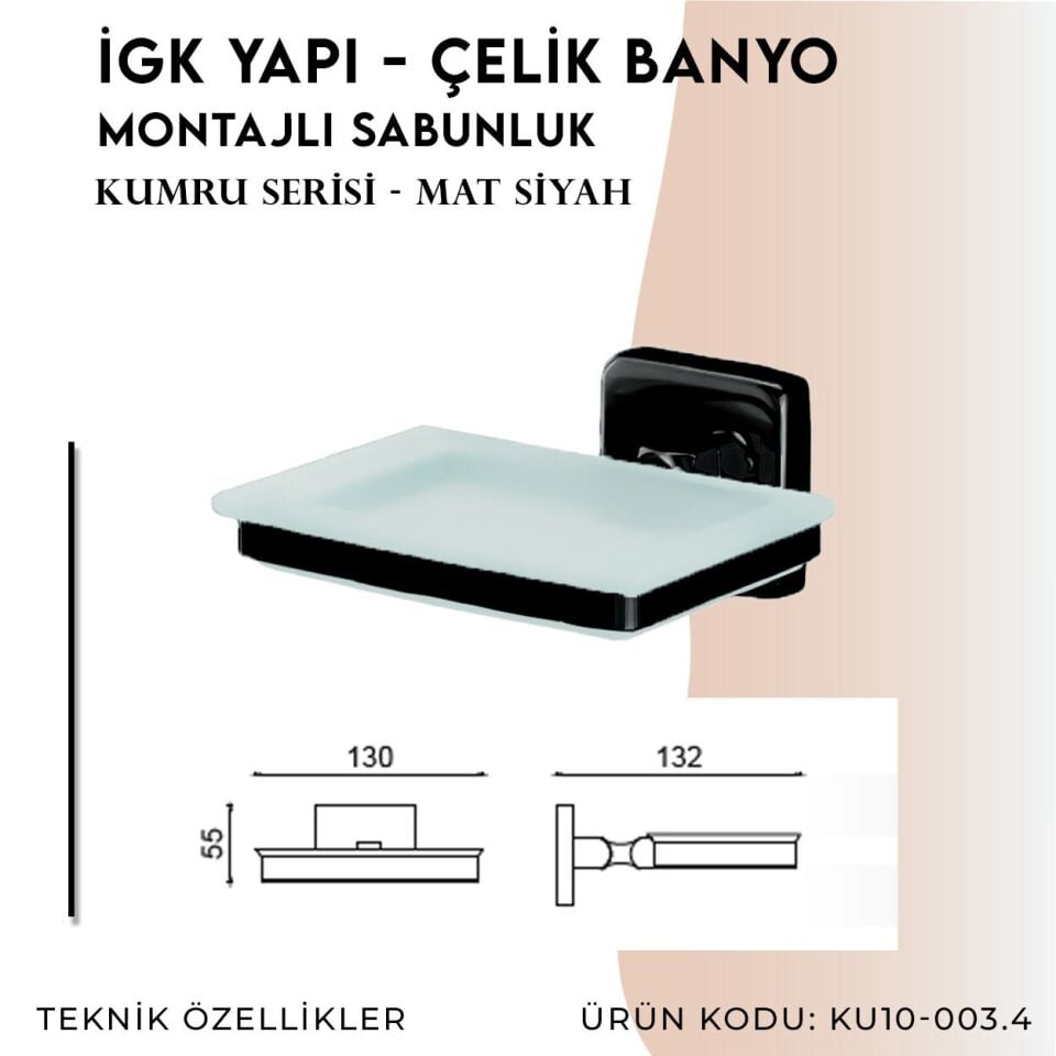 İGK YAPI - Çelik Banyo Kumru Mat Siyah Montajlı Sabunluk (KU10-003.4)