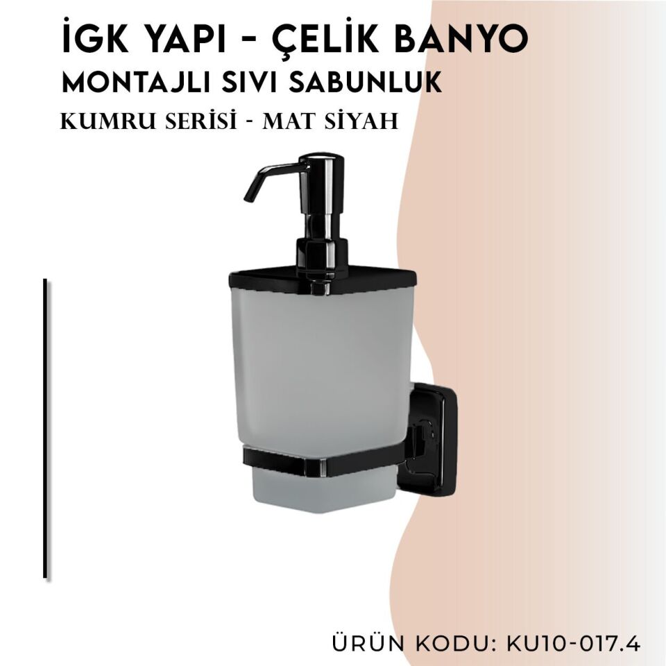 İGK YAPI - Çelik Banyo Kumru Mat Siyah Montajlı Sıvı Sabunluk (KU10-017.4)