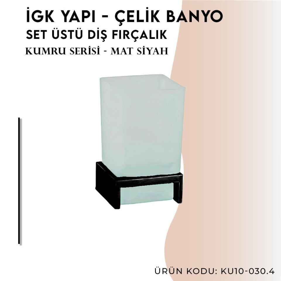 İGK YAPI - Çelik Banyo Kumru Mat Siyah Set Üstü Diş Fırçalık (KU10-030.4)