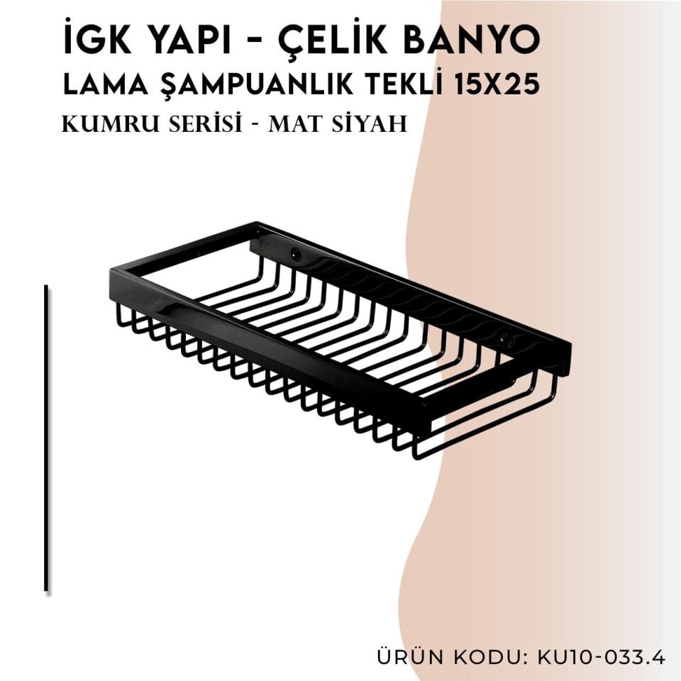 İGK YAPI - Çelik Banyo Kumru Mat Siyah Lama Şampuanlık Tekli 15x25 (KU10-033.4)