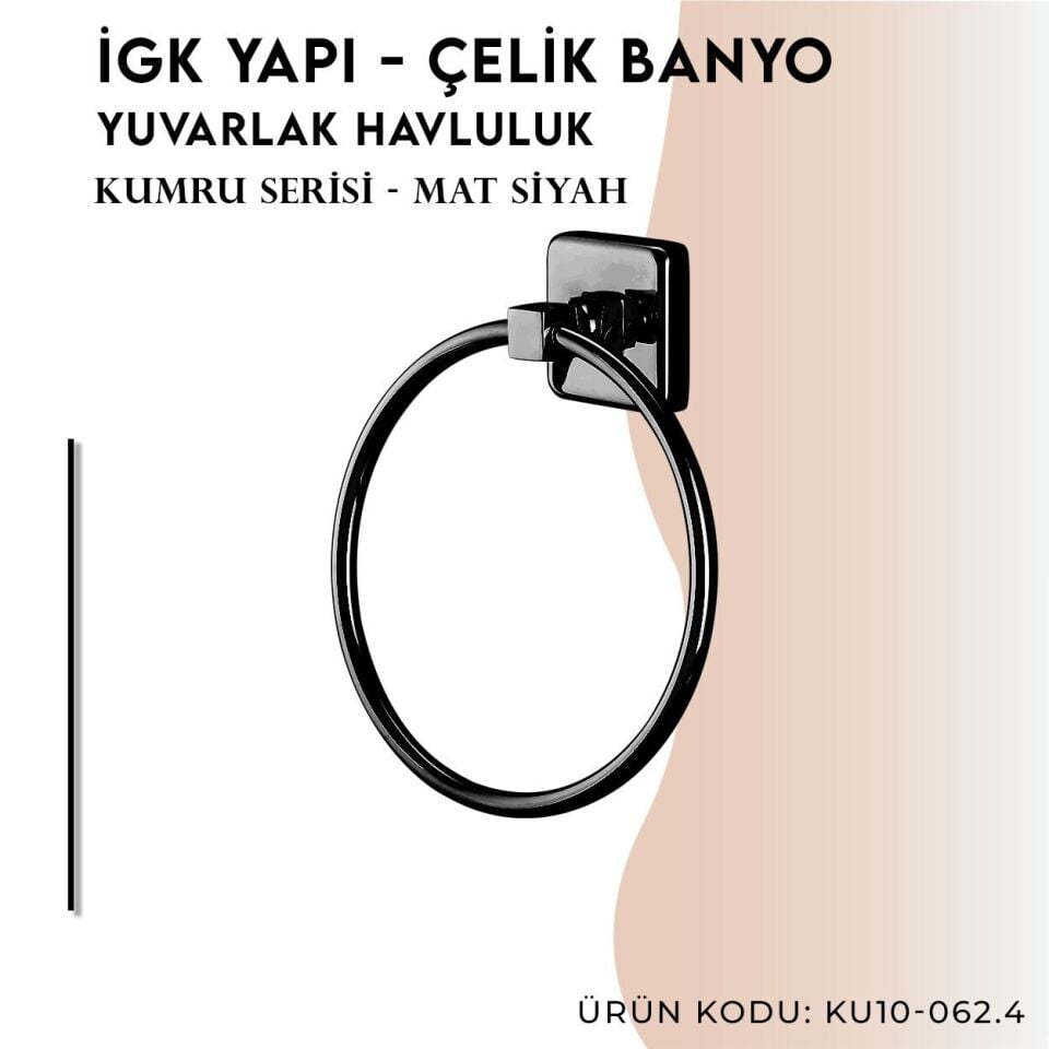 İGK YAPI - Çelik Banyo Kumru Mat Siyah Yuvarlak Havluluk (KU10-062.4)
