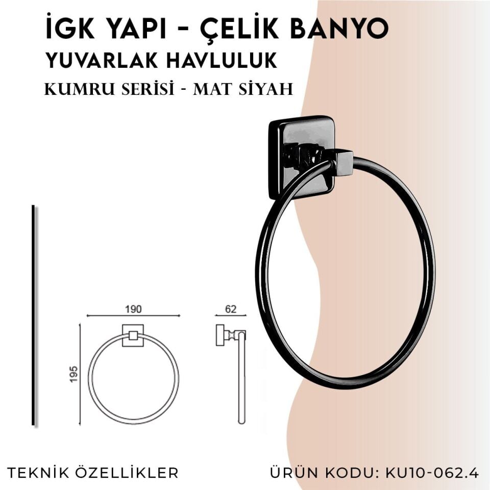 İGK YAPI - Çelik Banyo Kumru Mat Siyah Yuvarlak Havluluk (KU10-062.4)