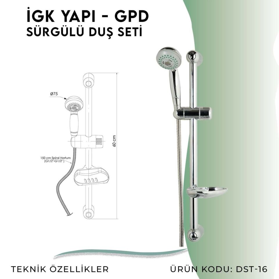 İGK YAPI - GPD Sürgülü Duş Seti (3 Fonksiyonlu Ø75)  (DST16)
