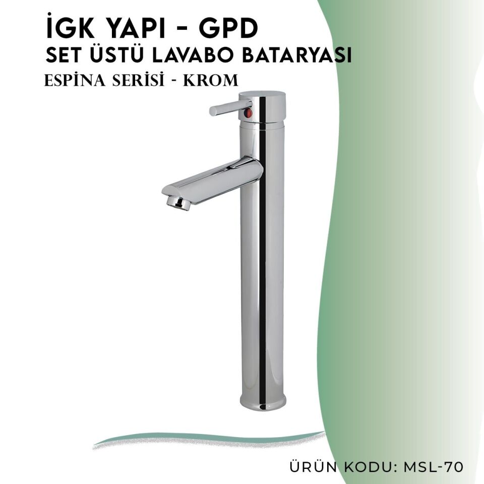 İGK YAPI - GPD Espina Set Üstü Lavabo Bataryası  (MSL70)