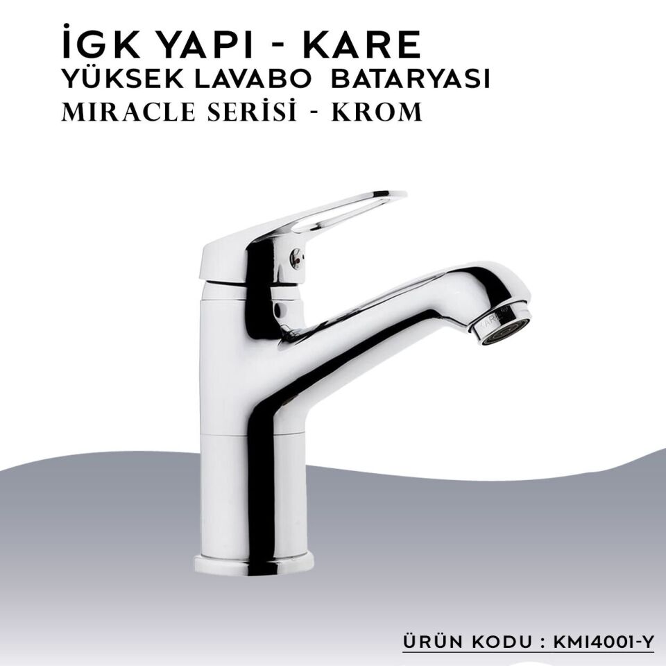 İGK YAPI – KARE KMI4001-Y Miracle Yüksek Lavabo Bataryası