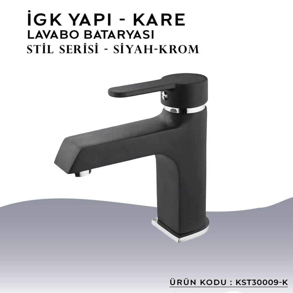 İGK YAPI – KARE KST30009-K Stil Lavabo Bataryası