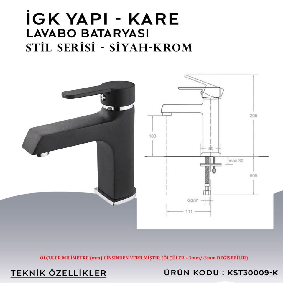 İGK YAPI – KARE KST30009-K Stil Lavabo Bataryası
