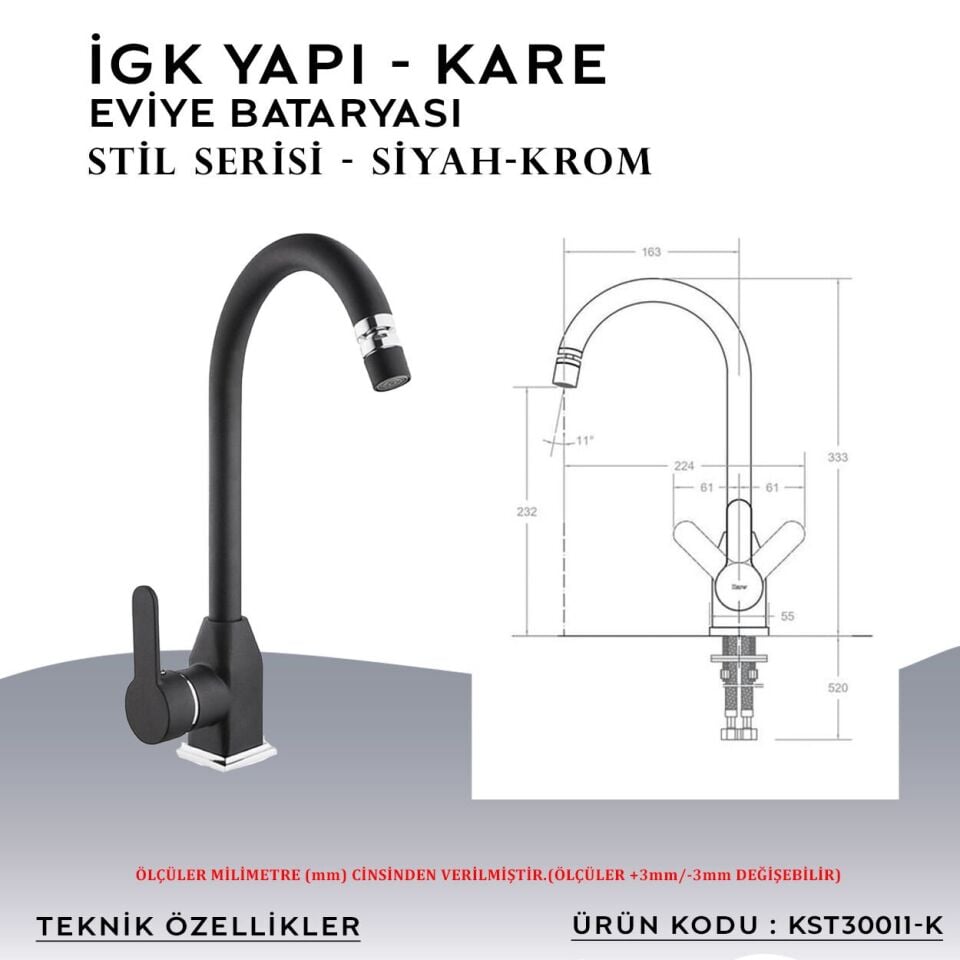 İGK YAPI – KARE KST30011-K Stil Eviye Bataryası