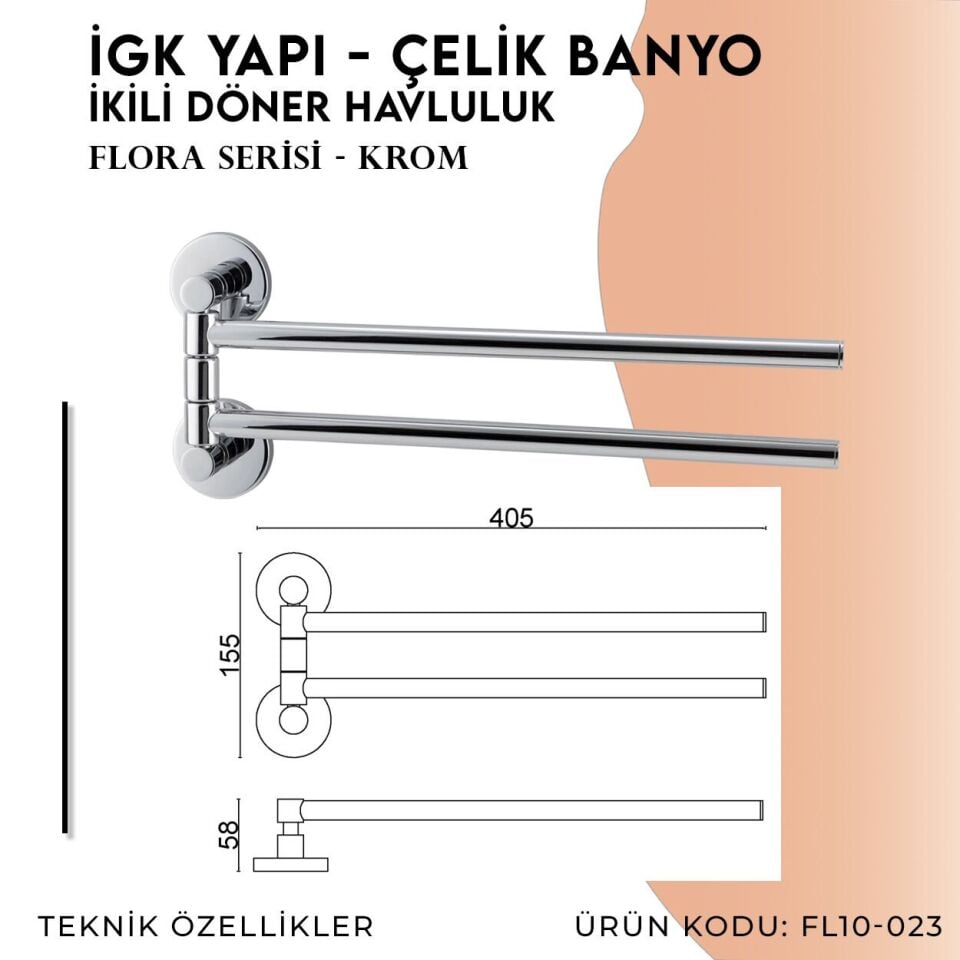 İGK YAPI - Çelik Banyo Flora İkili Döner Havluluk (FL10-023)