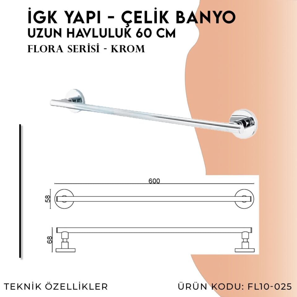 İGK YAPI - Çelik Banyo Flora Uzun Havluluk 60cm (FL10-025)