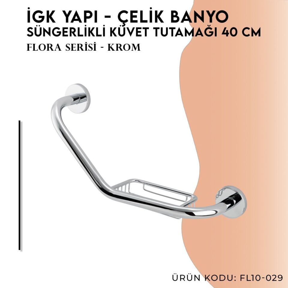 İGK YAPI - Çelik Banyo Flora Küvet Tutamağı Süngerlikli 40cm (FL10-029)
