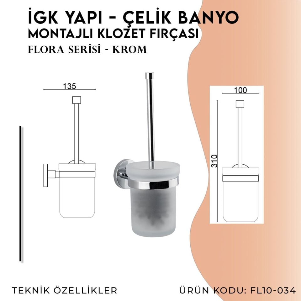 İGK YAPI - Çelik Banyo Flora Montajlı Klozet Fırçası (FL10-034)