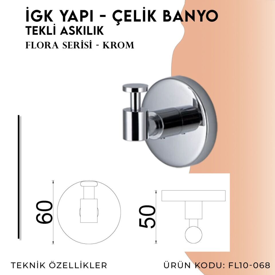 İGK YAPI - Çelik Banyo Flora Tekli Askılık (FL10-068)