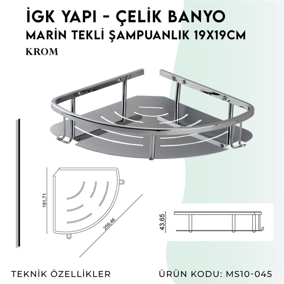 İGK YAPI - Çelik Banyo Marin Tekli Şampuanlık 19x19cm (MS10-045)