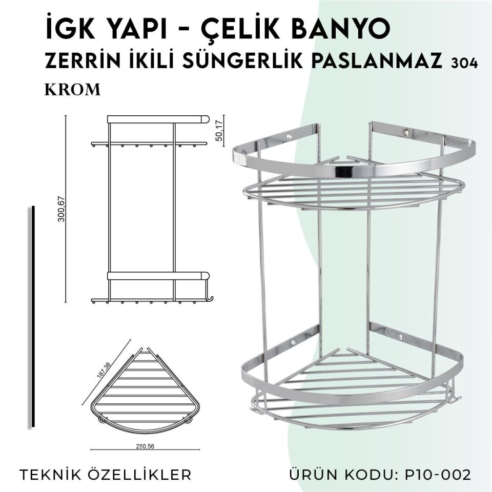 İGK YAPI - Çelik Banyo Zerrin İkili Süngerlik Paslanmaz 304 (P10-002)