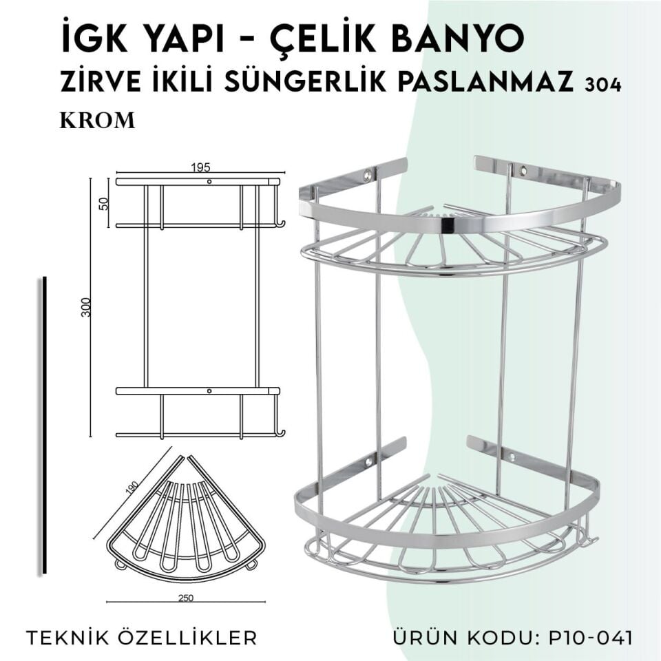 İGK YAPI - Çelik Banyo Zirve İkili Süngerlik Paslanmaz 304 (P10-041)