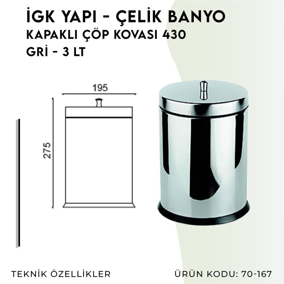 İGK YAPI - Çelik Banyo Kapaklı Çöp Kovası 3lt 430 (70-167)