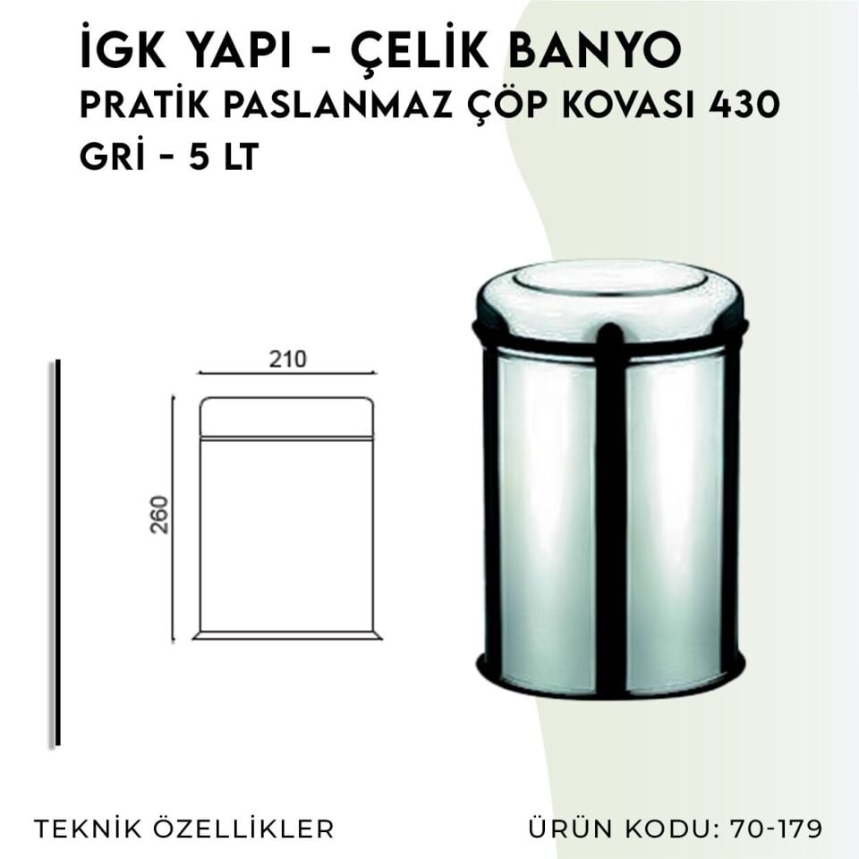 İGK YAPI - Çelik Banyo Pratik Paslanmaz Çöp Kovası 5lt 430 (70-179)
