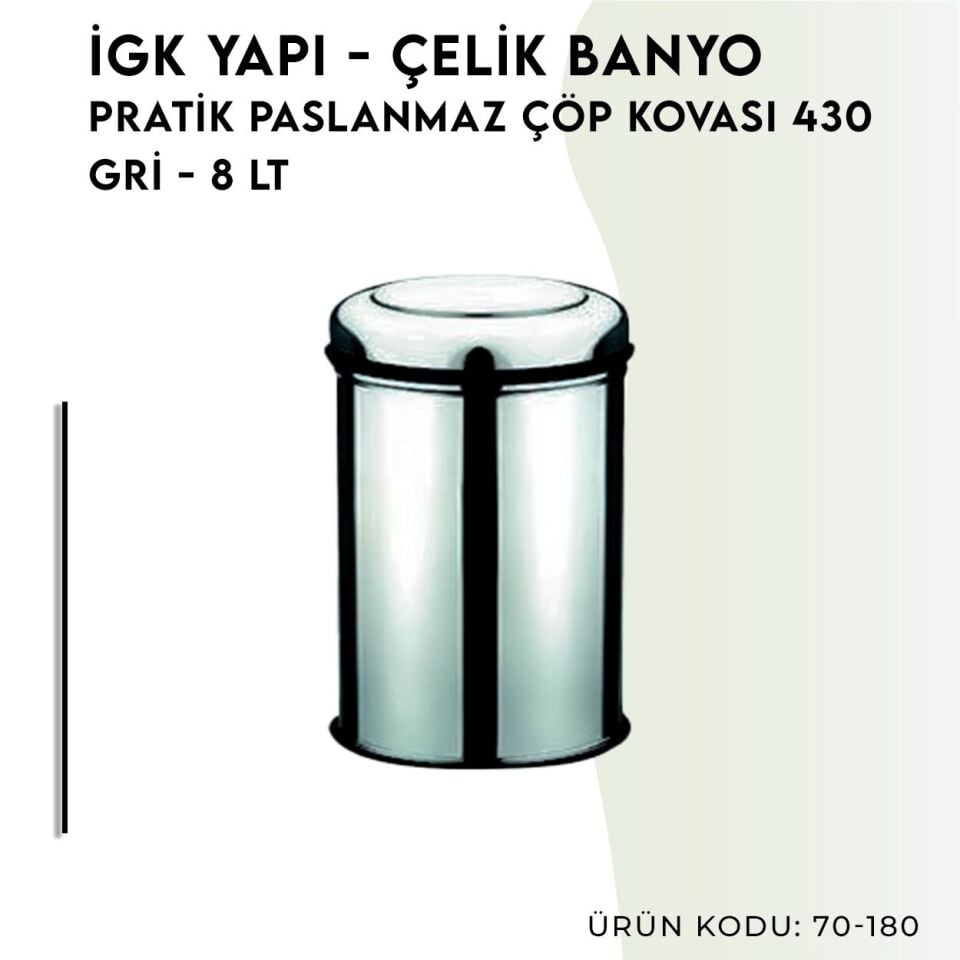 İGK YAPI - Çelik Banyo Pratik Paslanmaz Çöp Kovası 8lt 430 (70-180)