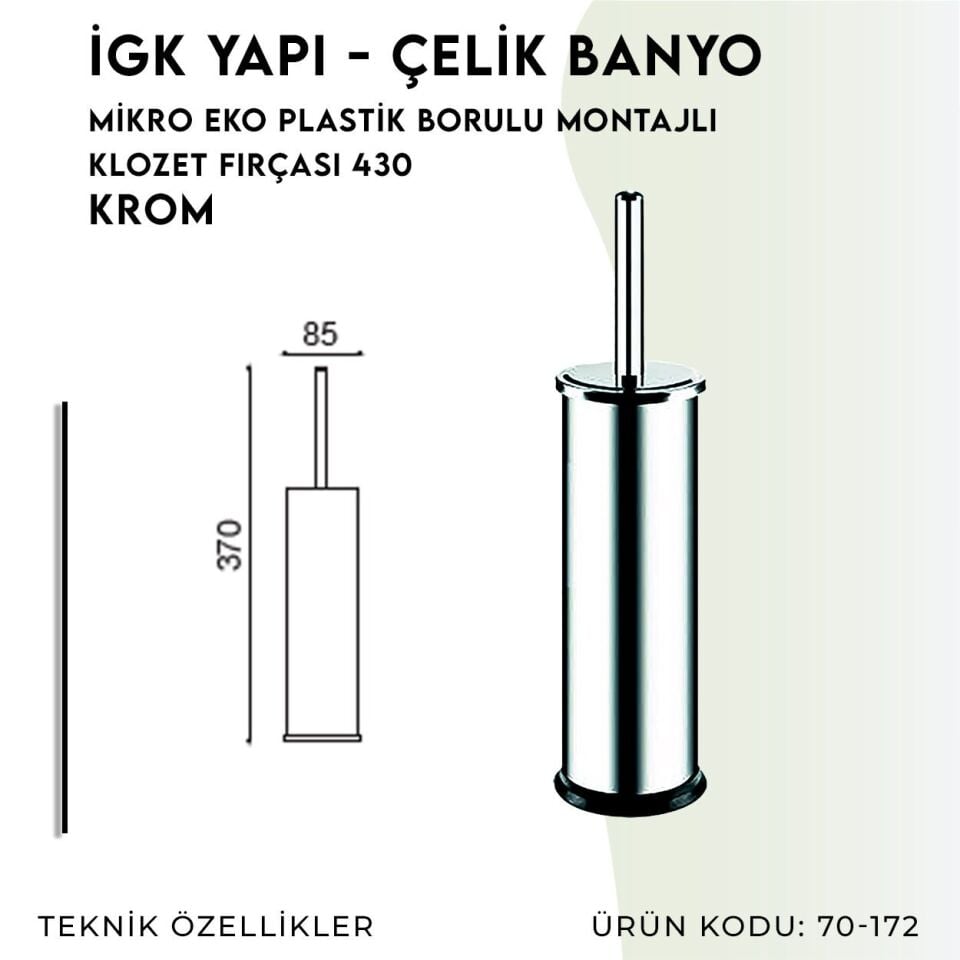 İGK YAPI - Çelik Banyo Mikro Eko Plastik Borulu Montajlı Klozet Fırçası 430 (70-172)