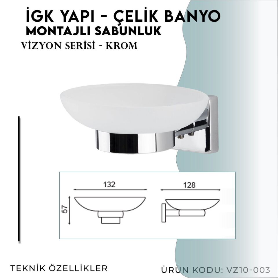 İGK YAPI - Çelik Banyo Vizyon Montajlı Sabunluk (VZ10-003)