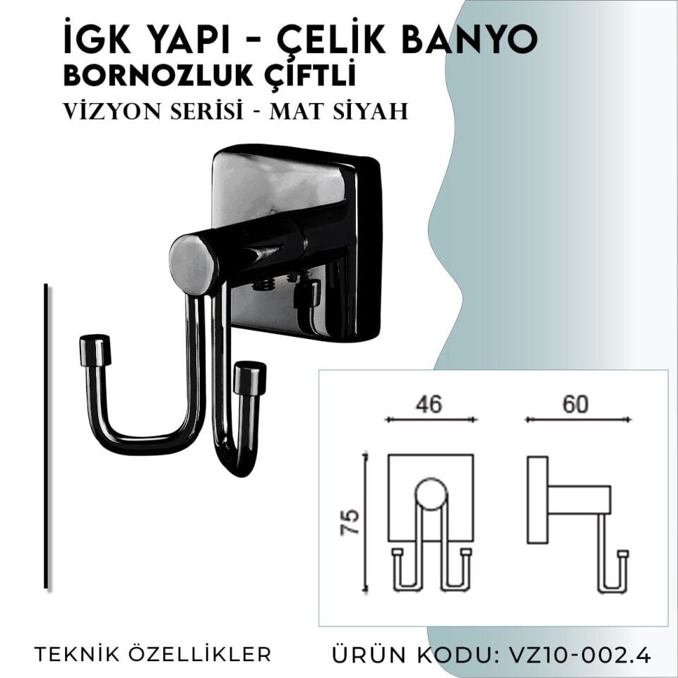 İGK YAPI - Çelik Banyo Vizyon Mat Mat Siyah Bornozluk Çiftli (VZ10-002.4)