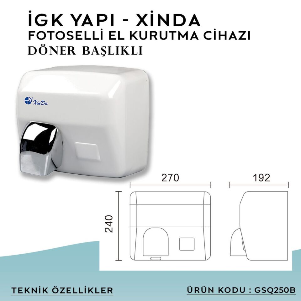 İGK YAPI – XinDa Fotoselli Döner Başlıklı El Kurutma Makinesi (GSQ250B)