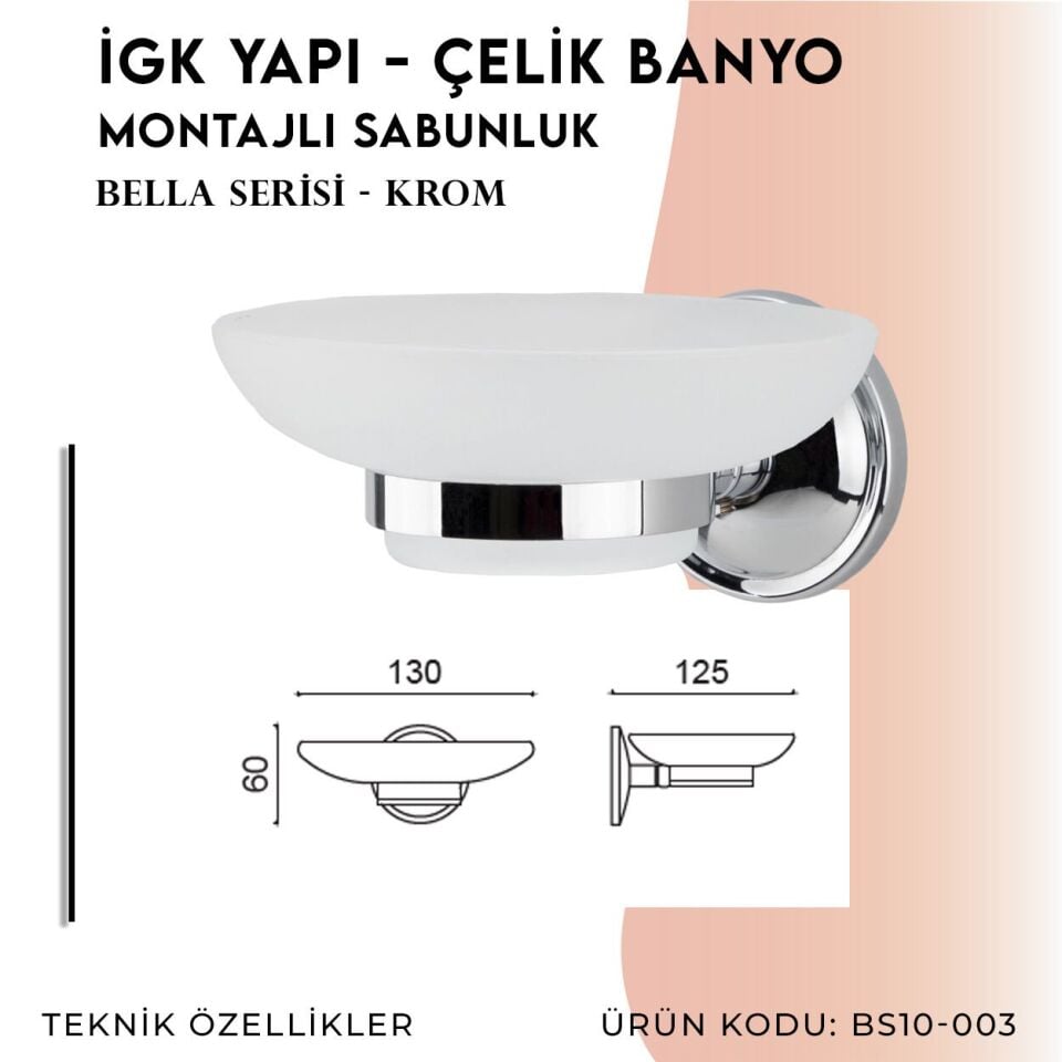 BANYOLİA - Çelik Banyo Bella Sabunluk (BS10-003)