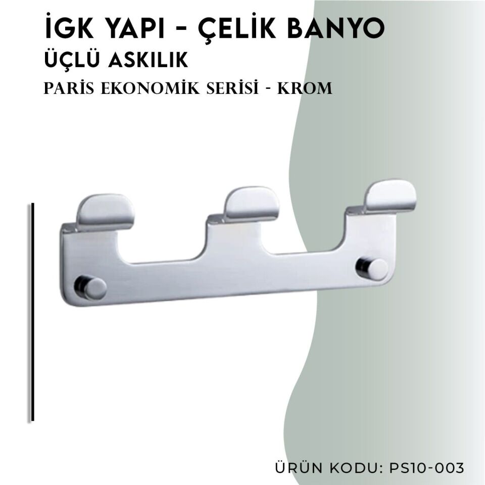 İGK YAPI - Çelik Banyo Paris Üçlü Askılık (PS10-003)