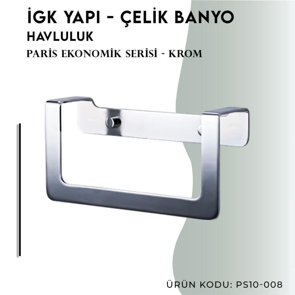 İGK YAPI - Çelik Banyo Paris Havluluk (PS10-008)