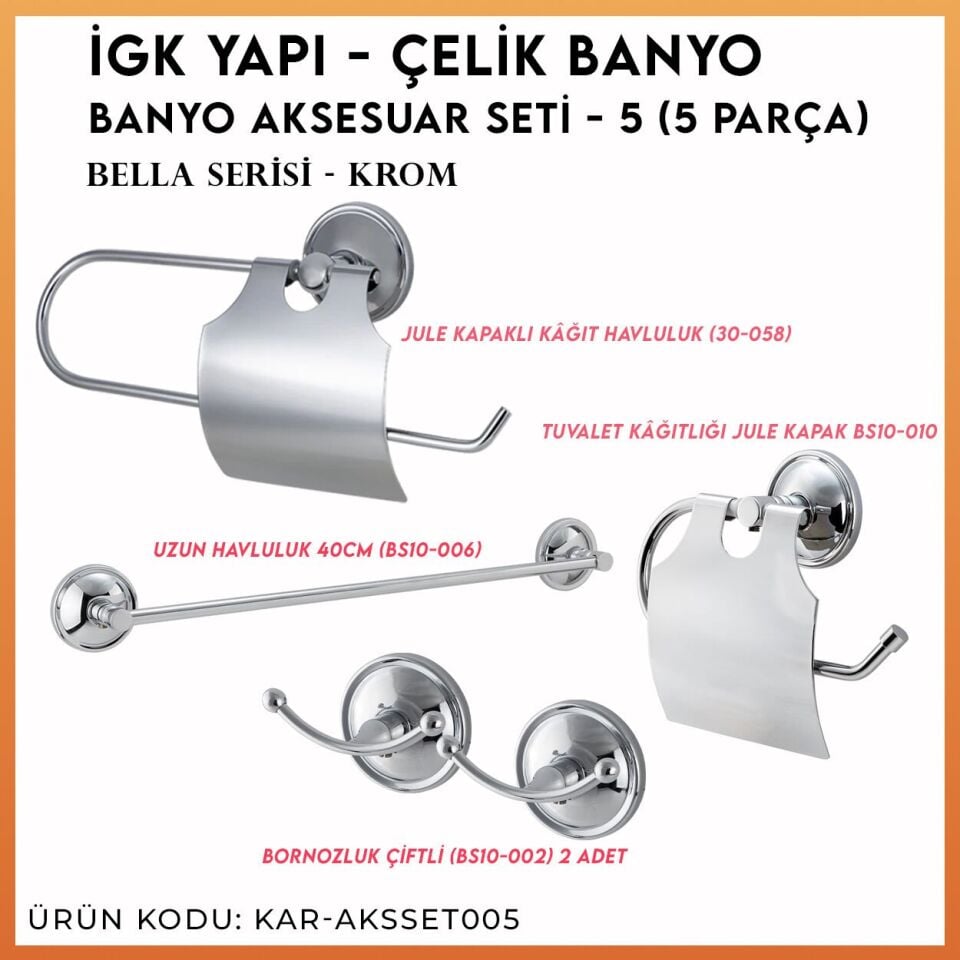 İGK YAPI - Çelik Banyo Bella Banyo Aksesuar Seti - 5 (5 Parça)