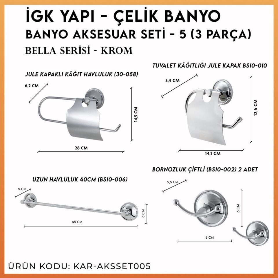 İGK YAPI - Çelik Banyo Bella Banyo Aksesuar Seti - 5 (5 Parça)