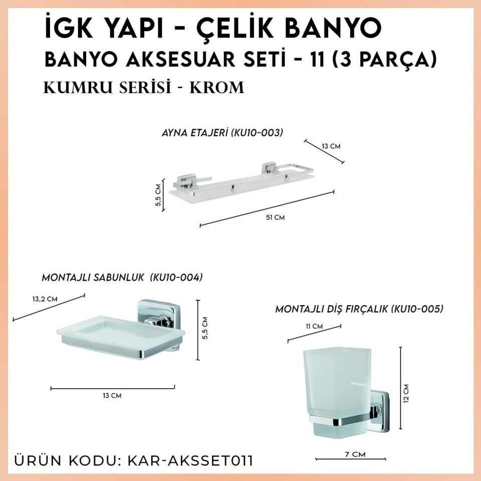İGK YAPI - Çelik Banyo Kumru Banyo Aksesuar Seti - 11 (3 Parça)