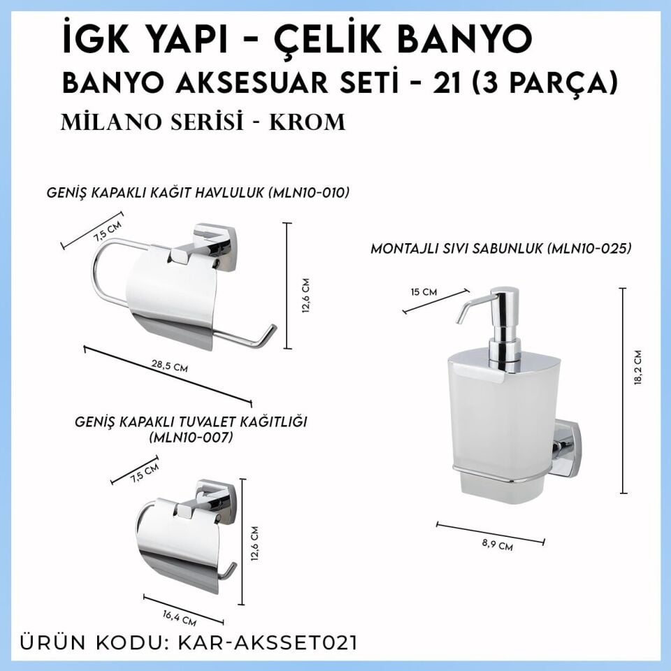 İGK YAPI - Çelik Banyo Milano Banyo Aksesuar Seti - 21 (3 Parça)