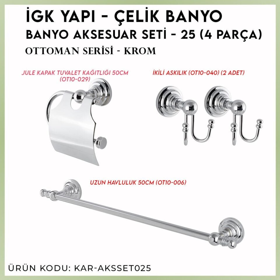 İGK YAPI - Çelik Banyo Ottoman Banyo Aksesuar Seti - 25 (4 Parça)