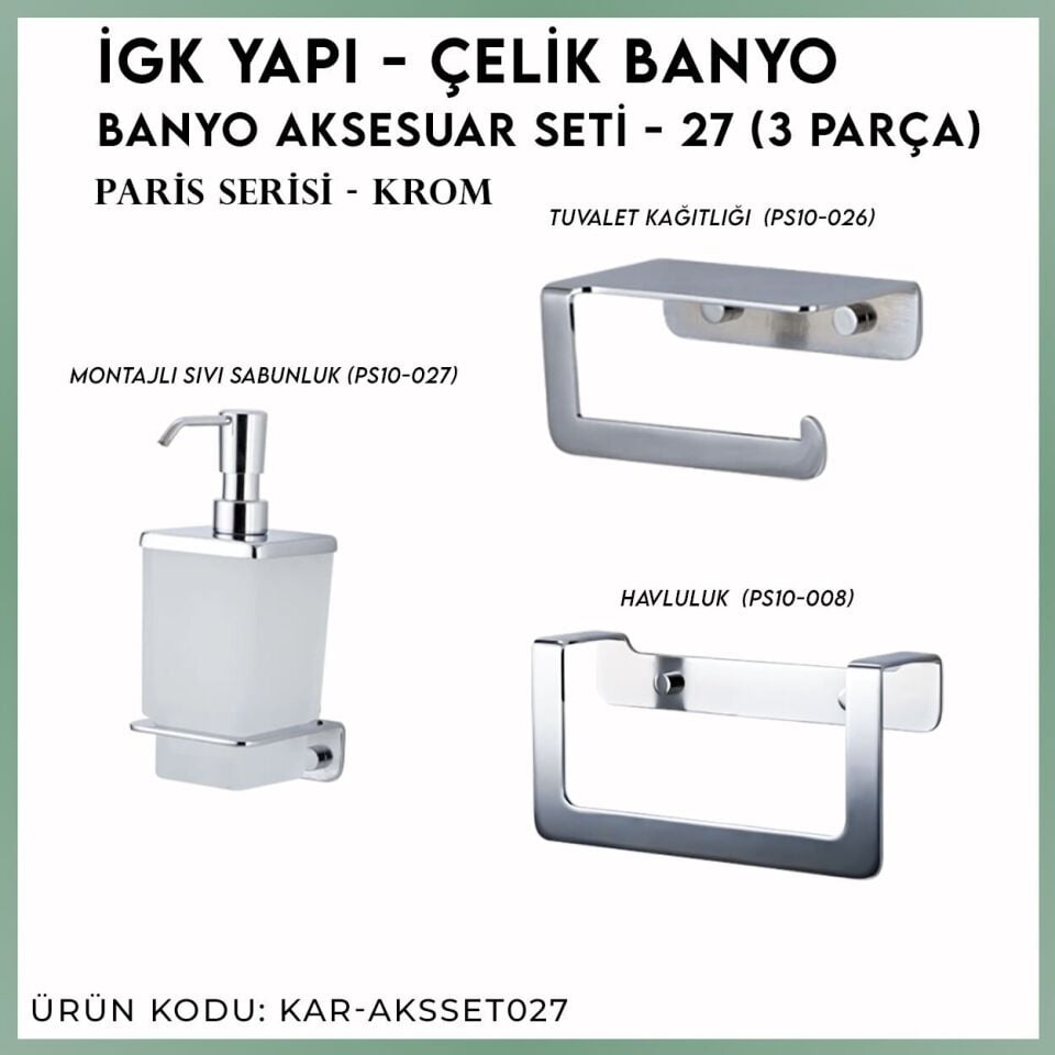 İGK YAPI - Çelik Banyo Paris Banyo Aksesuar Seti - 27 (3 Parça)