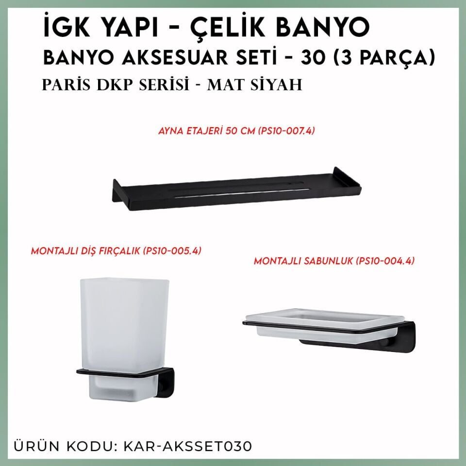 İGK YAPI - Çelik Banyo Paris DKP Banyo Aksesuar Seti - 30 (3 Parça)