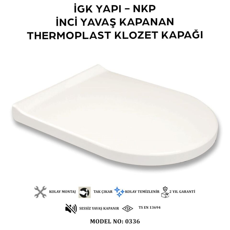 İGK YAPI - NKP 0336 İNCİ Yavaş Kapanan Thermoplast Klozet Kapağı